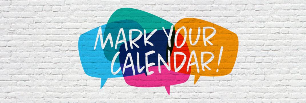 Mark your Calendar
